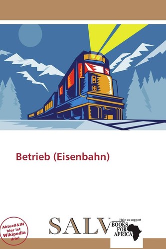 Betrieb deutsch - (eisenbahn),